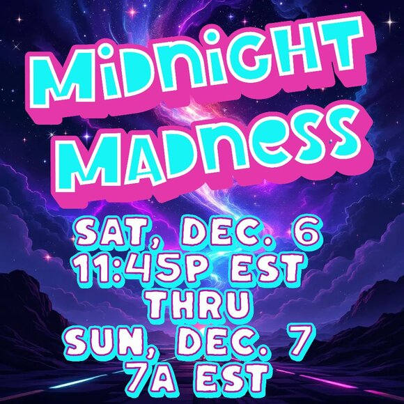 Tops - Midnight Madness Train 12/6 - 12/7 Shop ALL NIGHT LONG!